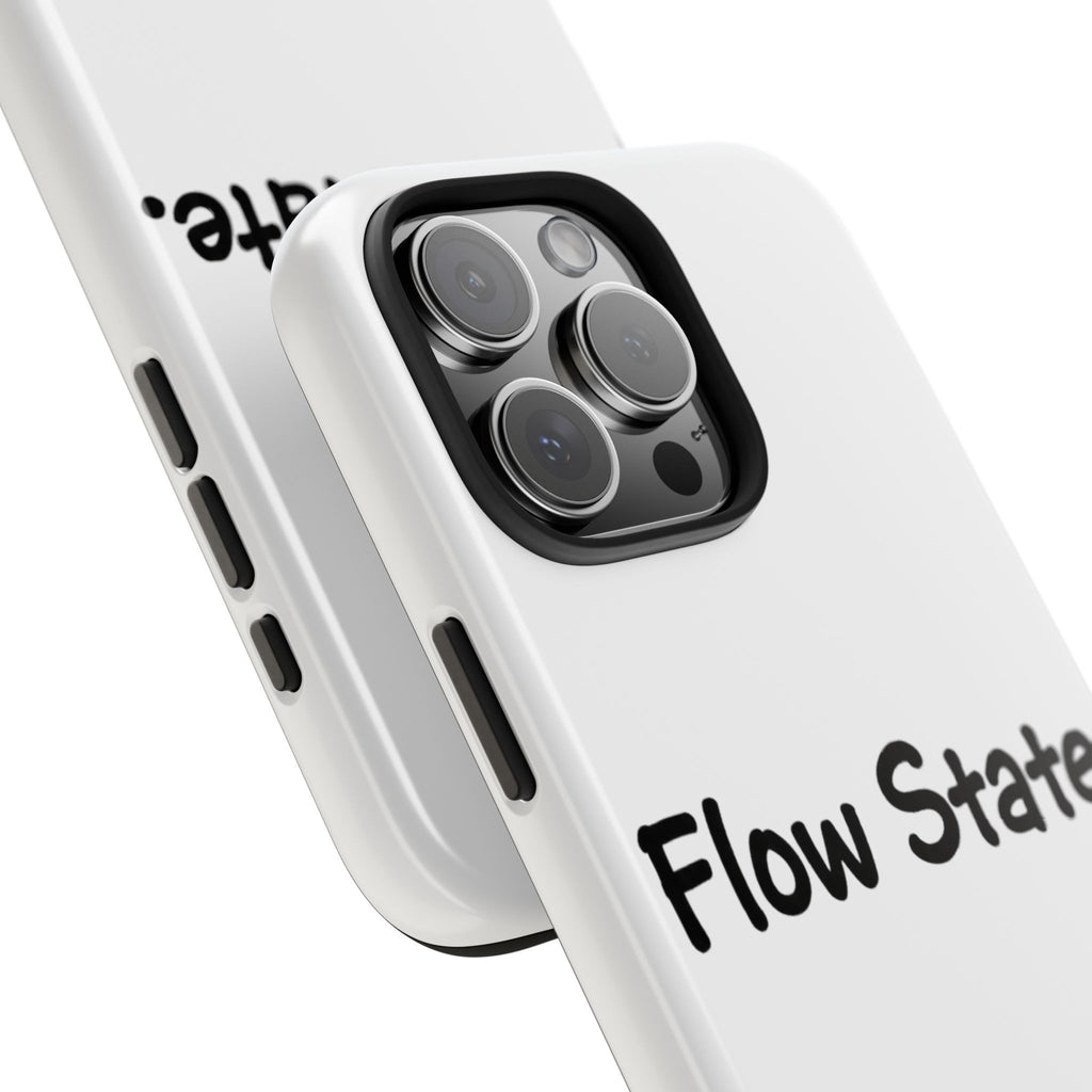 Flow State Tough Phone Case — Minimalist Motivational iPhone Cover