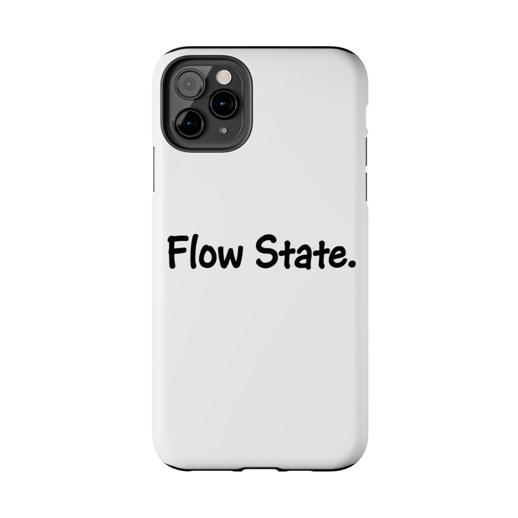 Flow State Tough Phone Case — Minimalist Motivational iPhone Cover