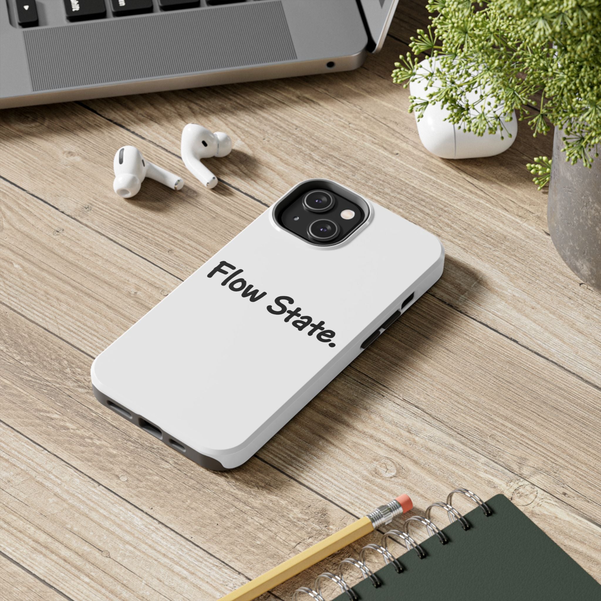 Flow State Tough Phone Case — Minimalist Motivational iPhone Cover