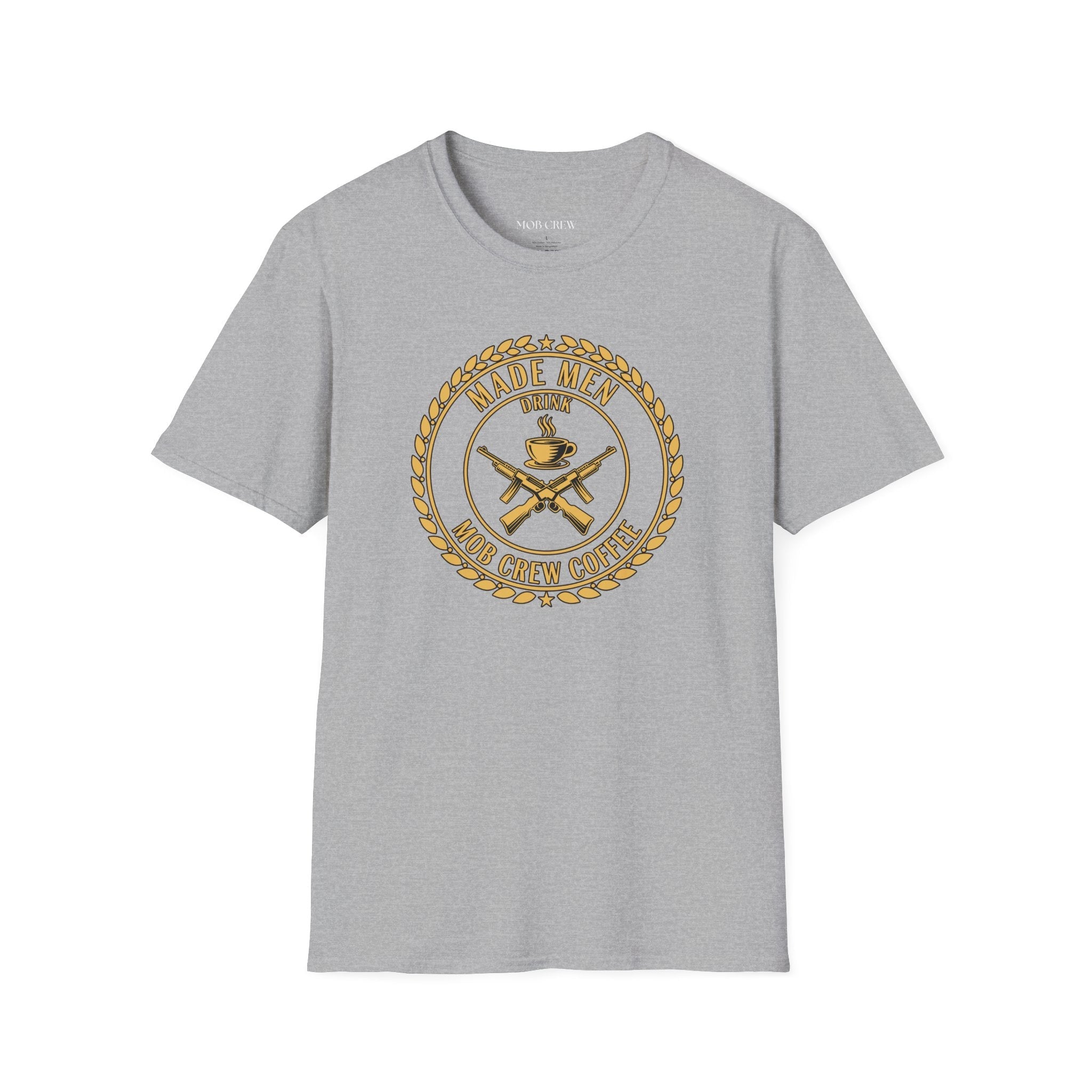 Mob Crew Made Men Drink Mob Crew Coffee T‑Shirt