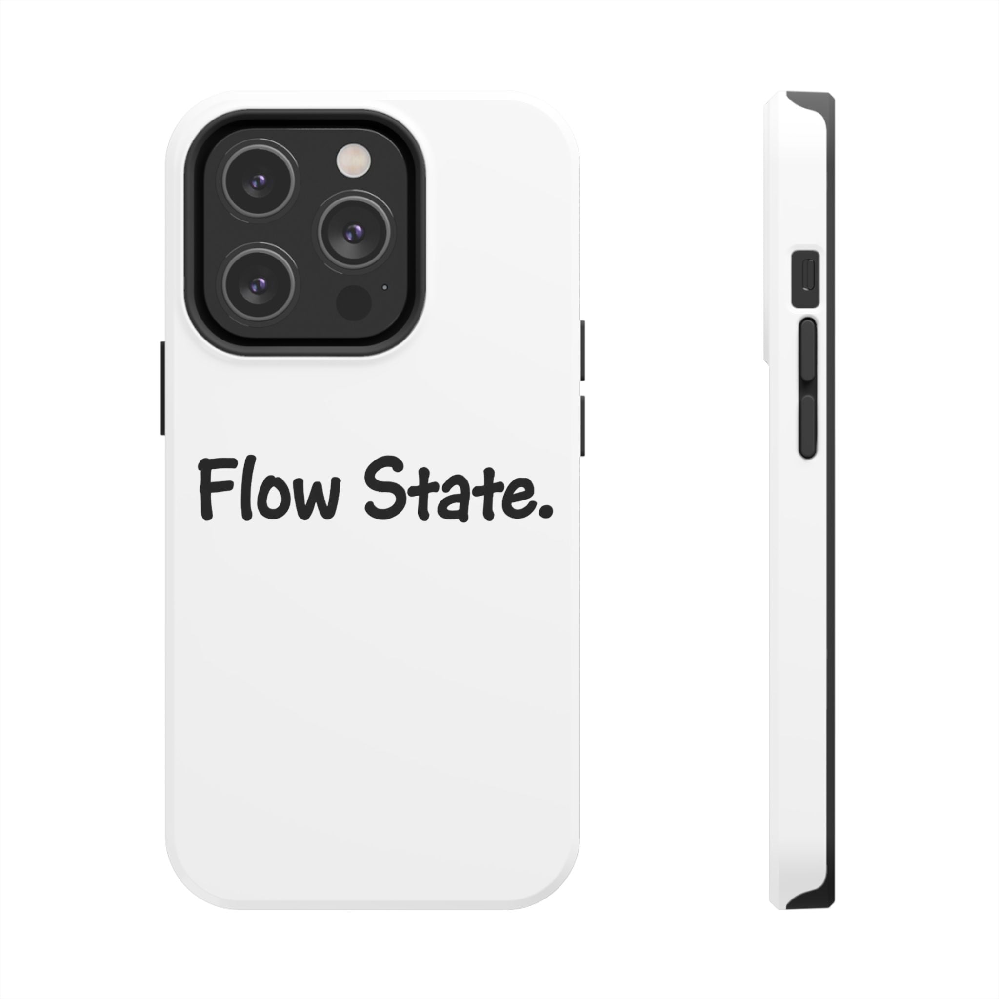 Flow State Tough Phone Case — Minimalist Motivational iPhone Cover