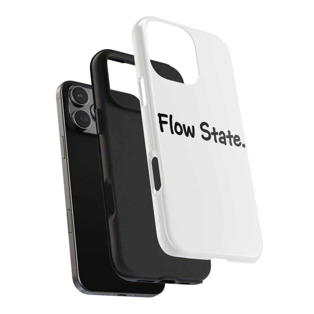 Flow State Tough Phone Case — Minimalist Motivational iPhone Cover