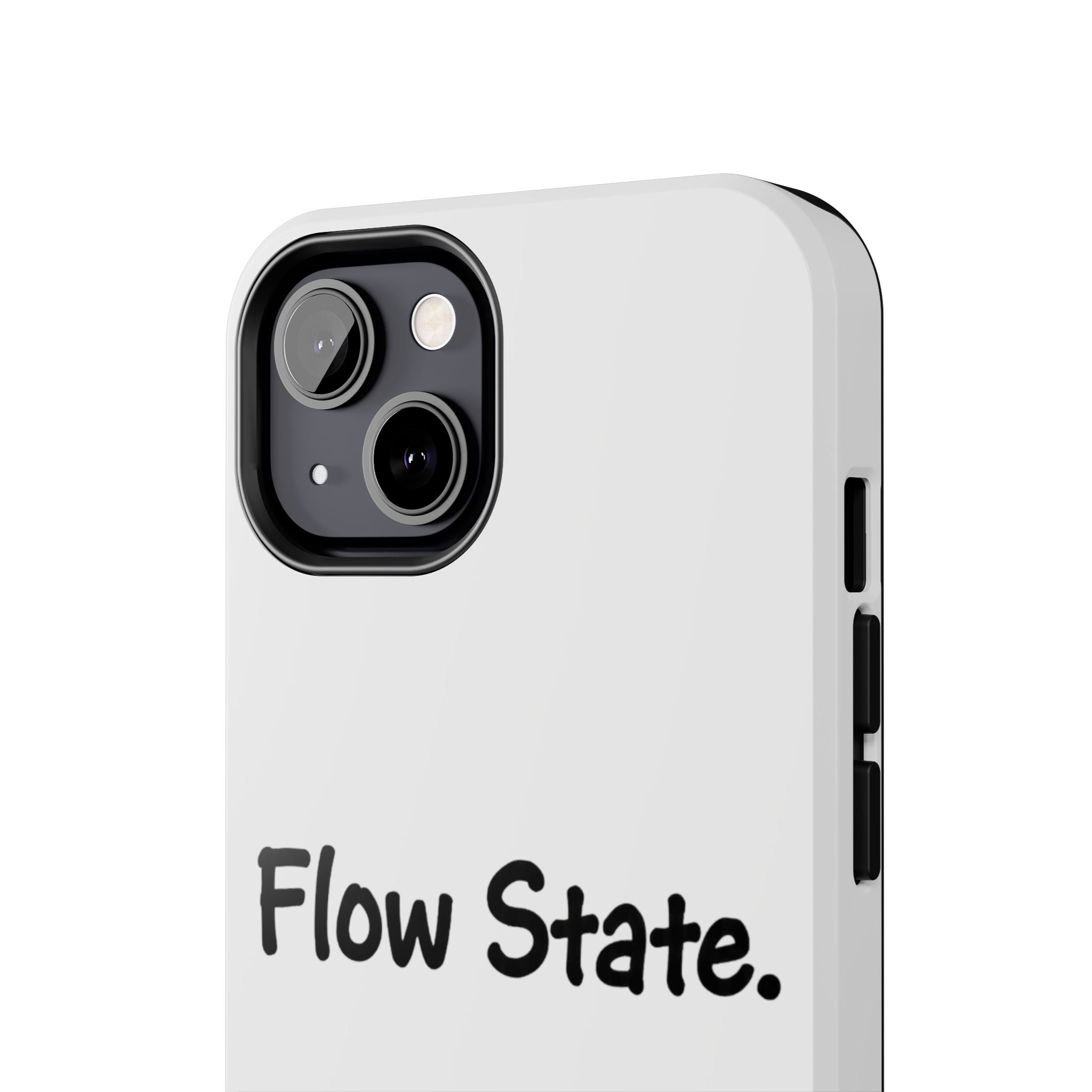 Flow State Tough Phone Case — Minimalist Motivational iPhone Cover