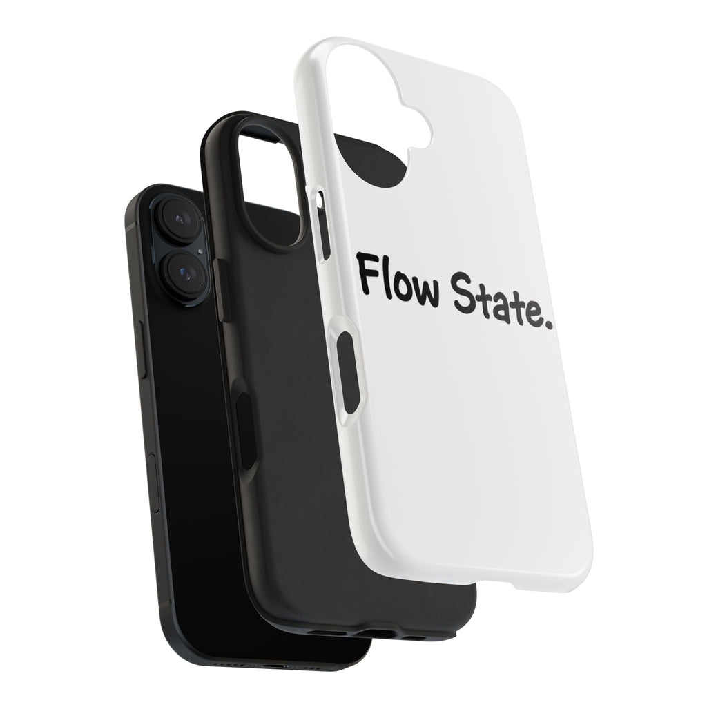 Flow State Tough Phone Case — Minimalist Motivational iPhone Cover