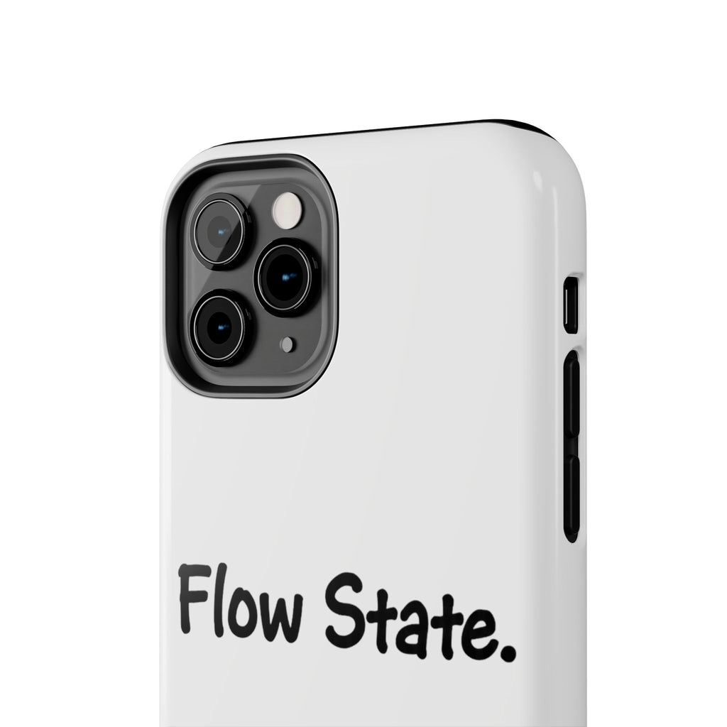 Flow State Tough Phone Case — Minimalist Motivational iPhone Cover