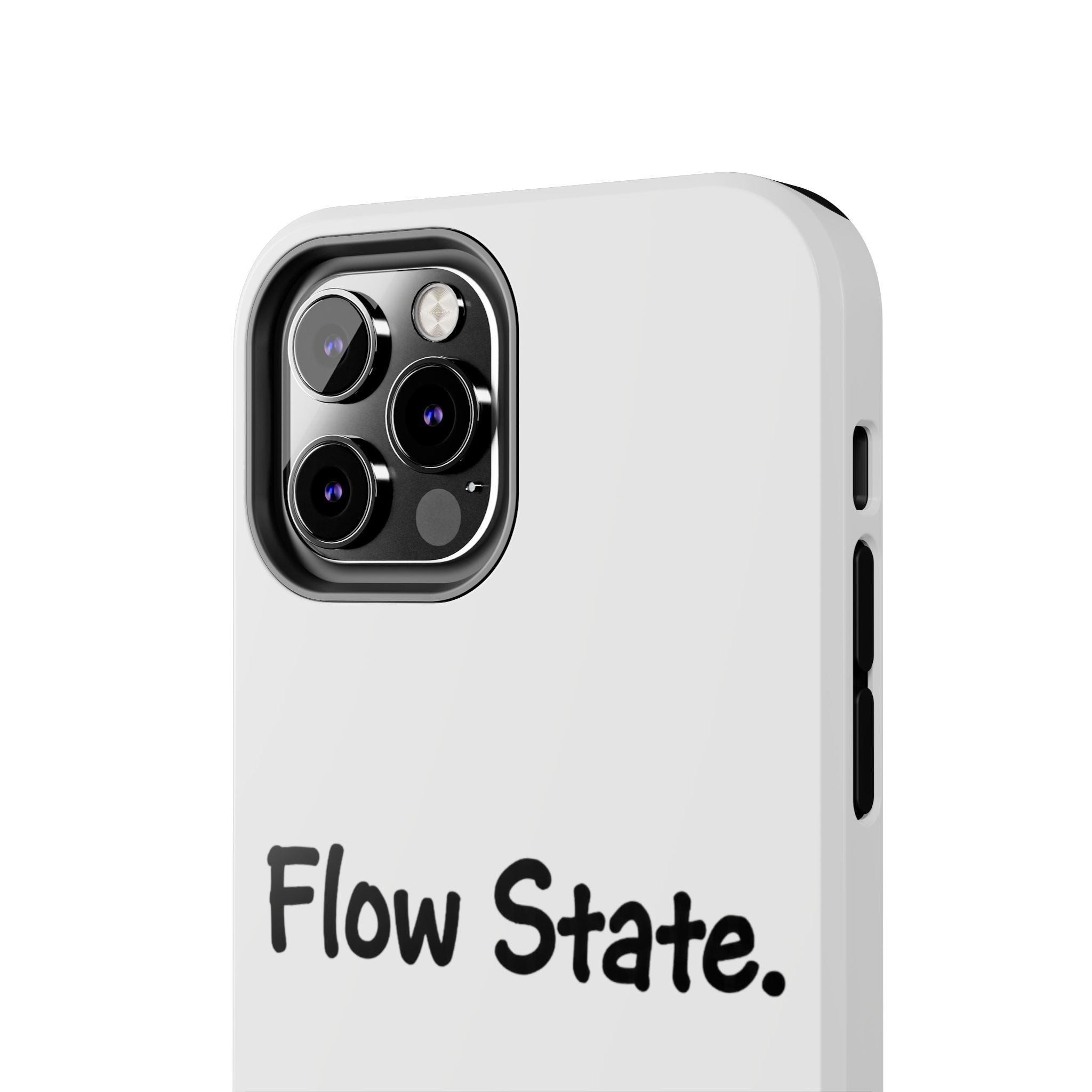 Flow State Tough Phone Case — Minimalist Motivational iPhone Cover