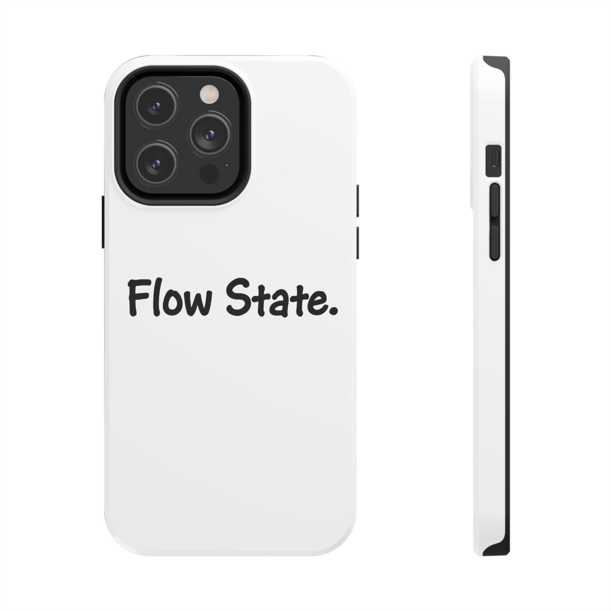 Flow State Tough Phone Case — Minimalist Motivational iPhone Cover