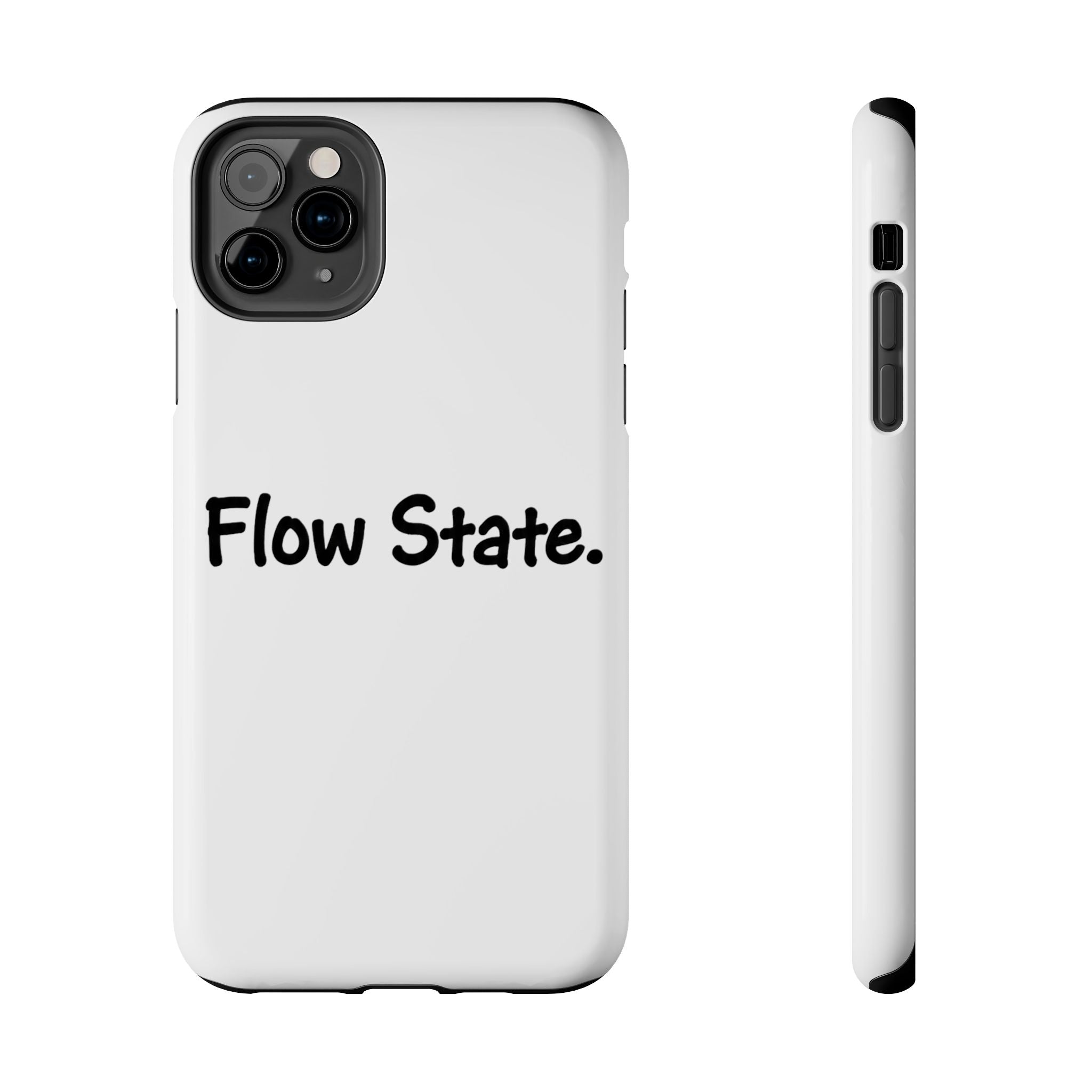 Flow State Tough Phone Case — Minimalist Motivational iPhone Cover