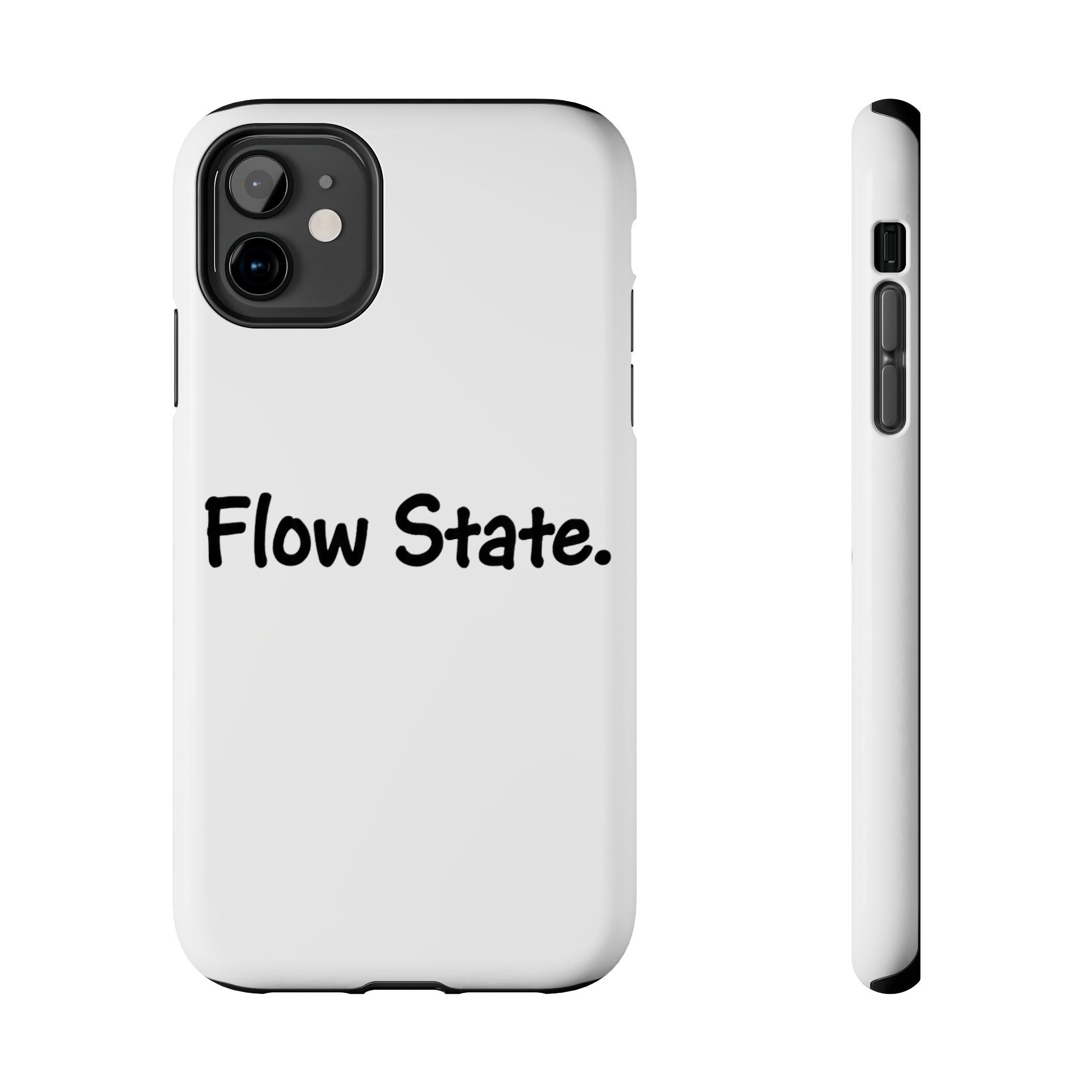 Flow State Tough Phone Case — Minimalist Motivational iPhone Cover
