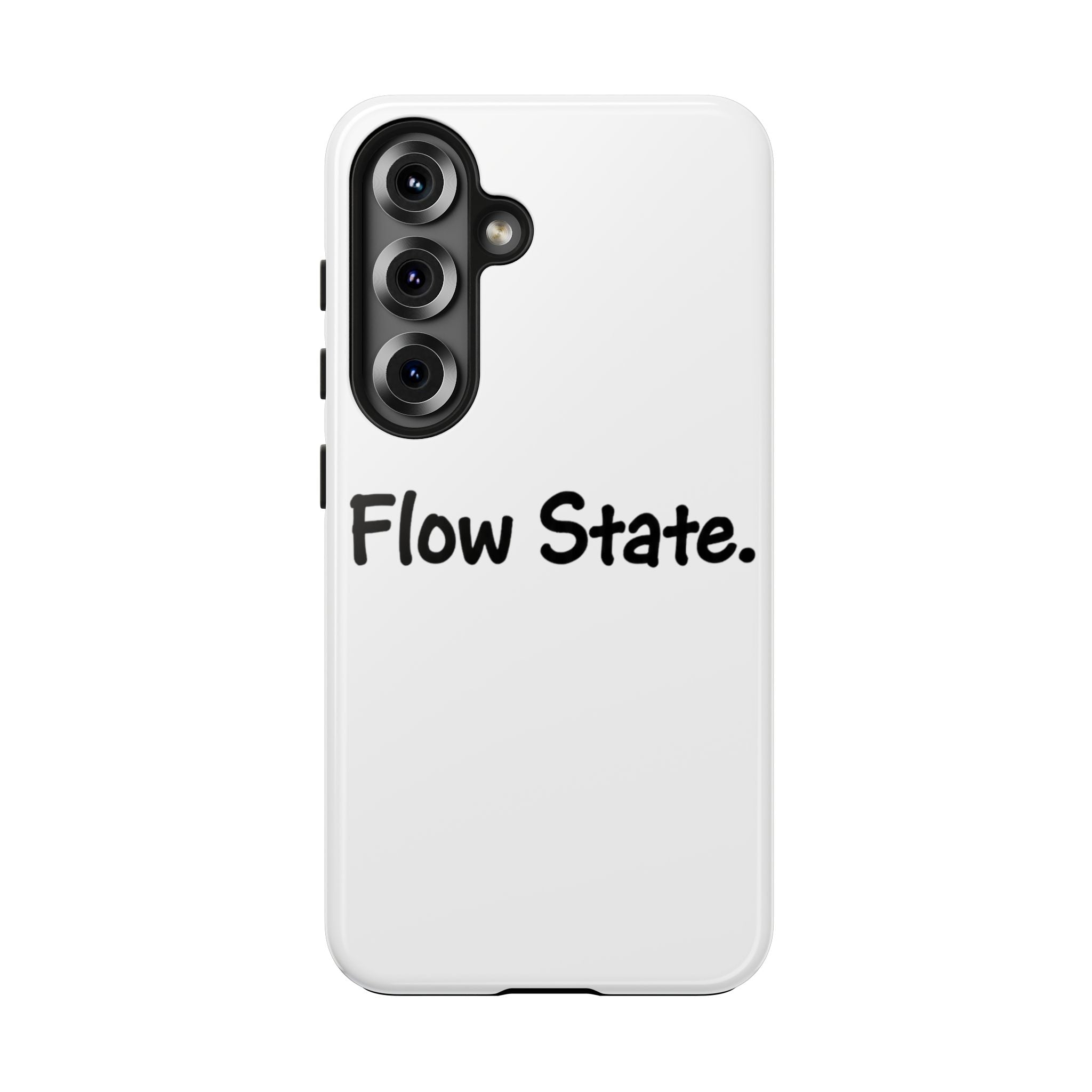 Flow State Tough Phone Case — Minimalist Motivational iPhone Cover