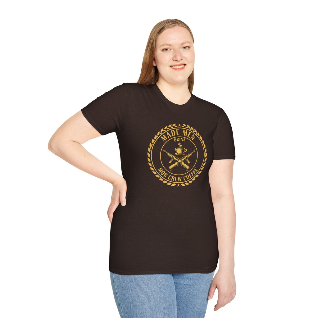 Mob Crew Made Men Drink Mob Crew Coffee T‑Shirt