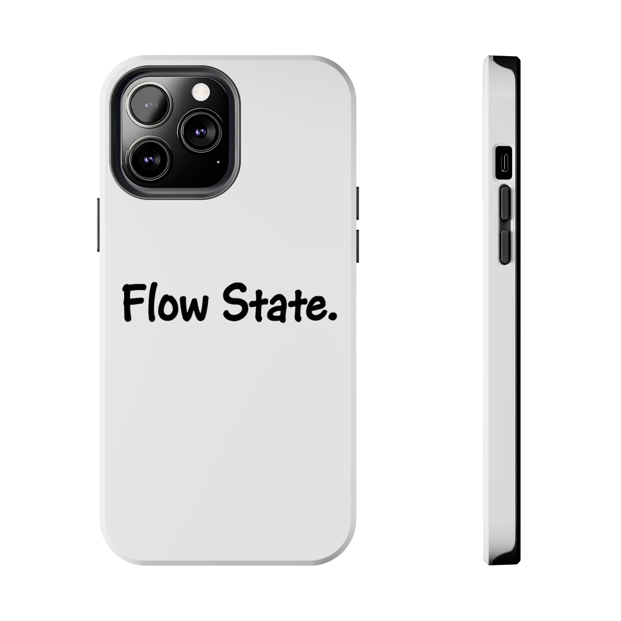 Flow State Tough Phone Case — Minimalist Motivational iPhone Cover
