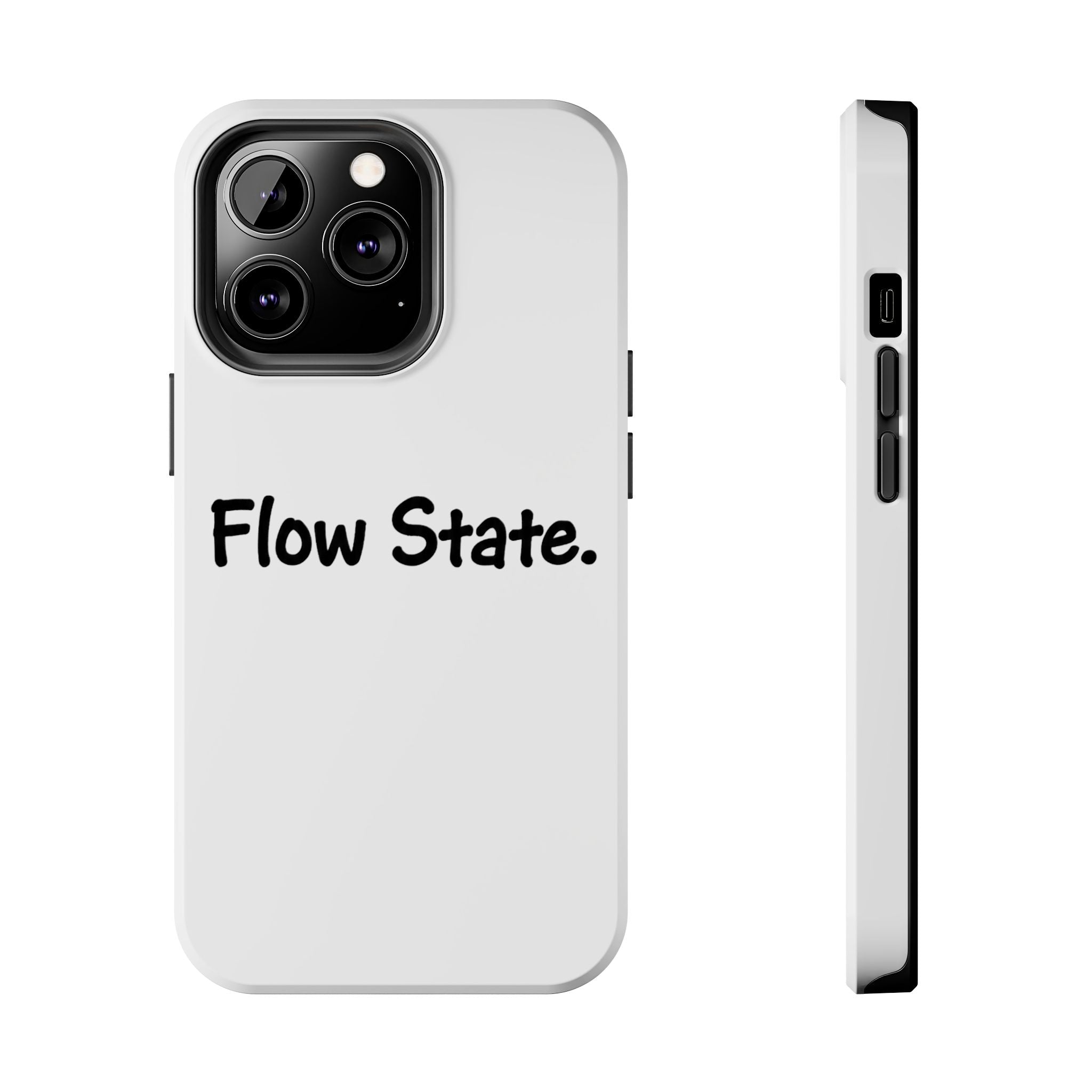 Flow State Tough Phone Case — Minimalist Motivational iPhone Cover