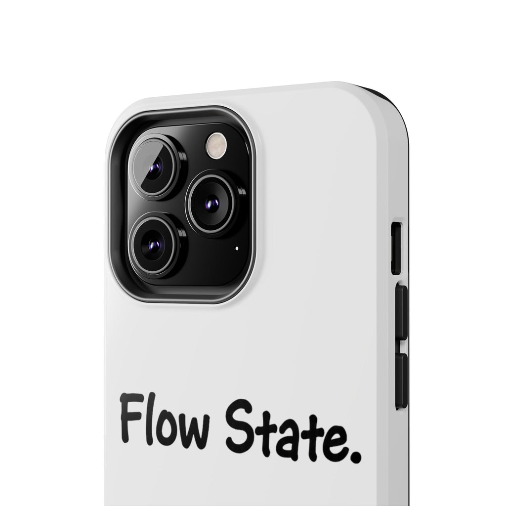 Flow State Tough Phone Case — Minimalist Motivational iPhone Cover