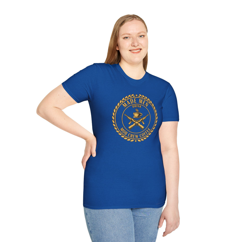 Mob Crew Made Men Drink Mob Crew Coffee T‑Shirt