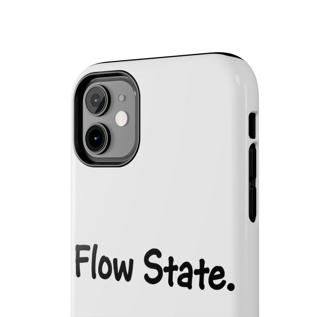 Flow State Tough Phone Case — Minimalist Motivational iPhone Cover