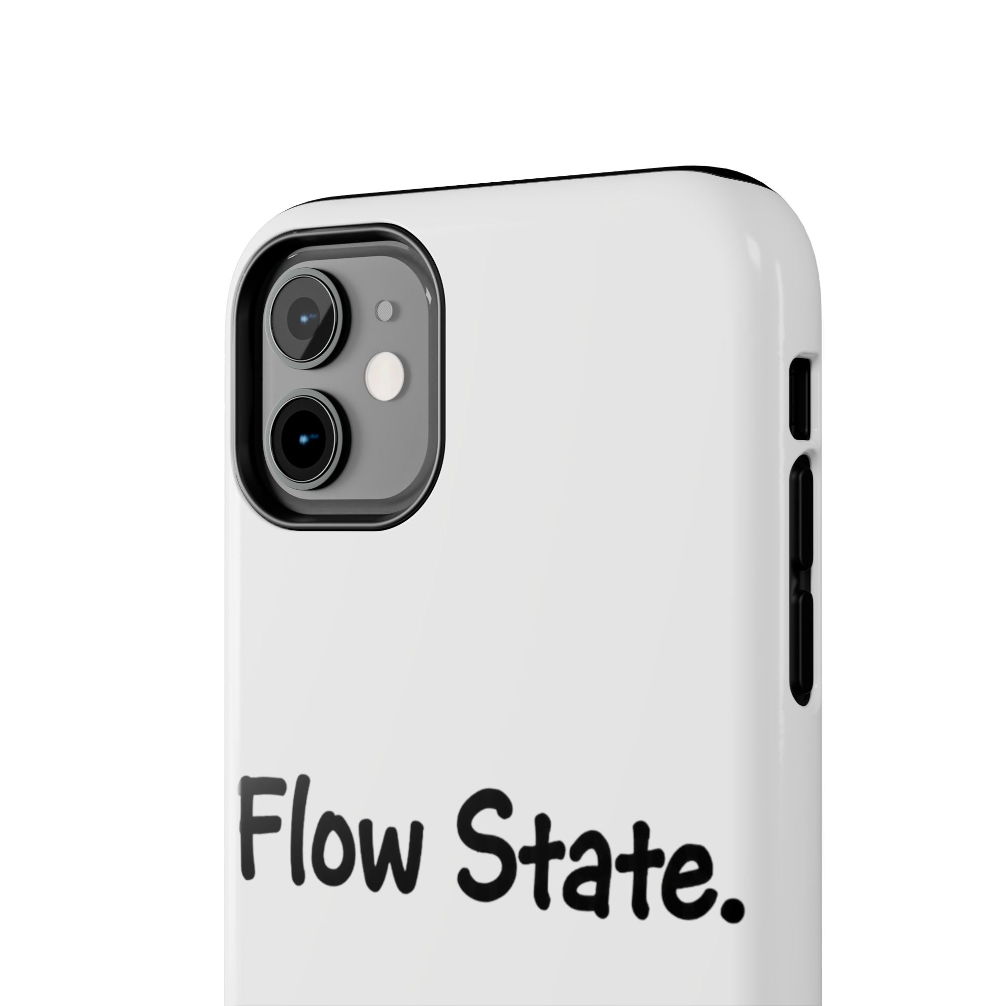 Flow State Tough Phone Case — Minimalist Motivational iPhone Cover