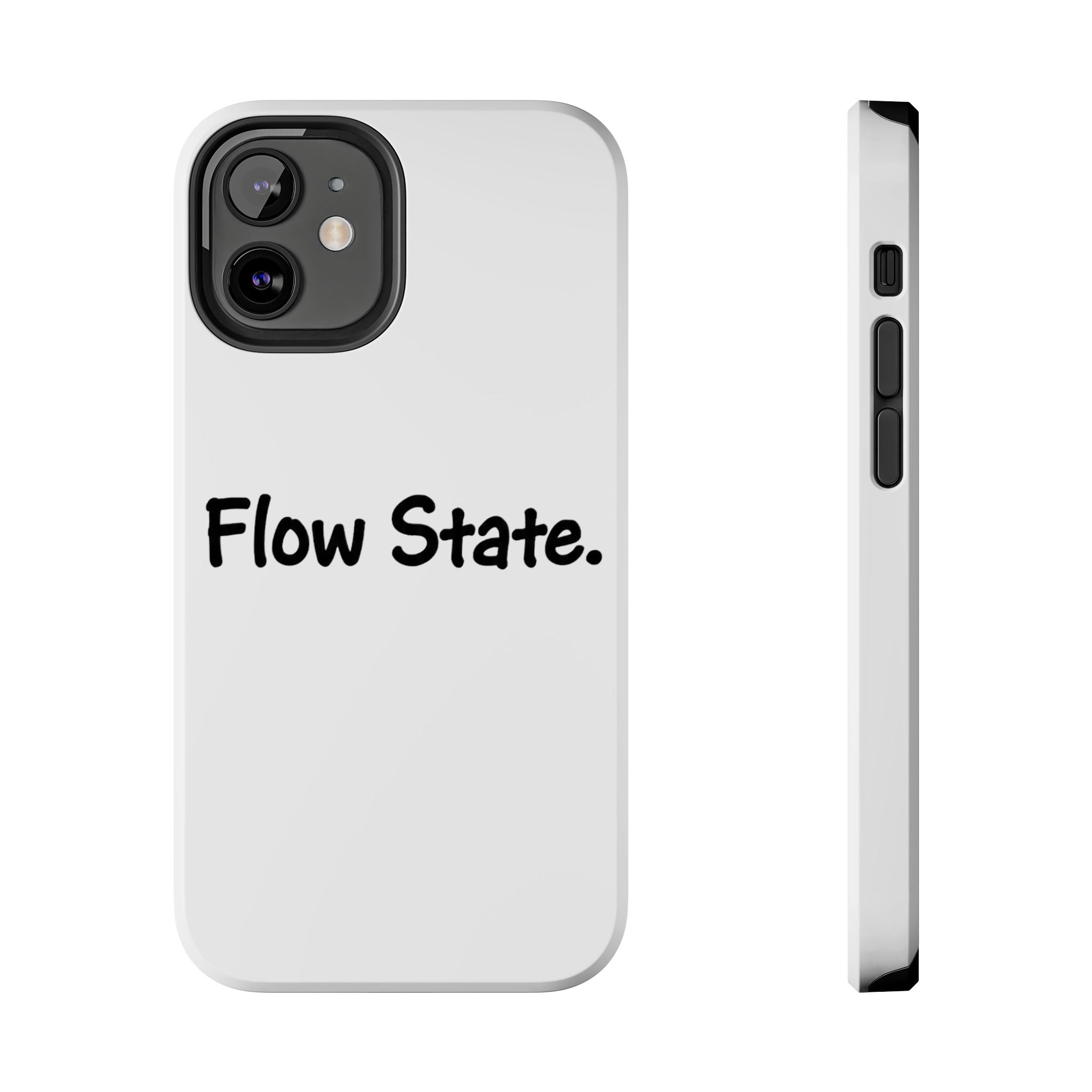 Flow State Tough Phone Case — Minimalist Motivational iPhone Cover