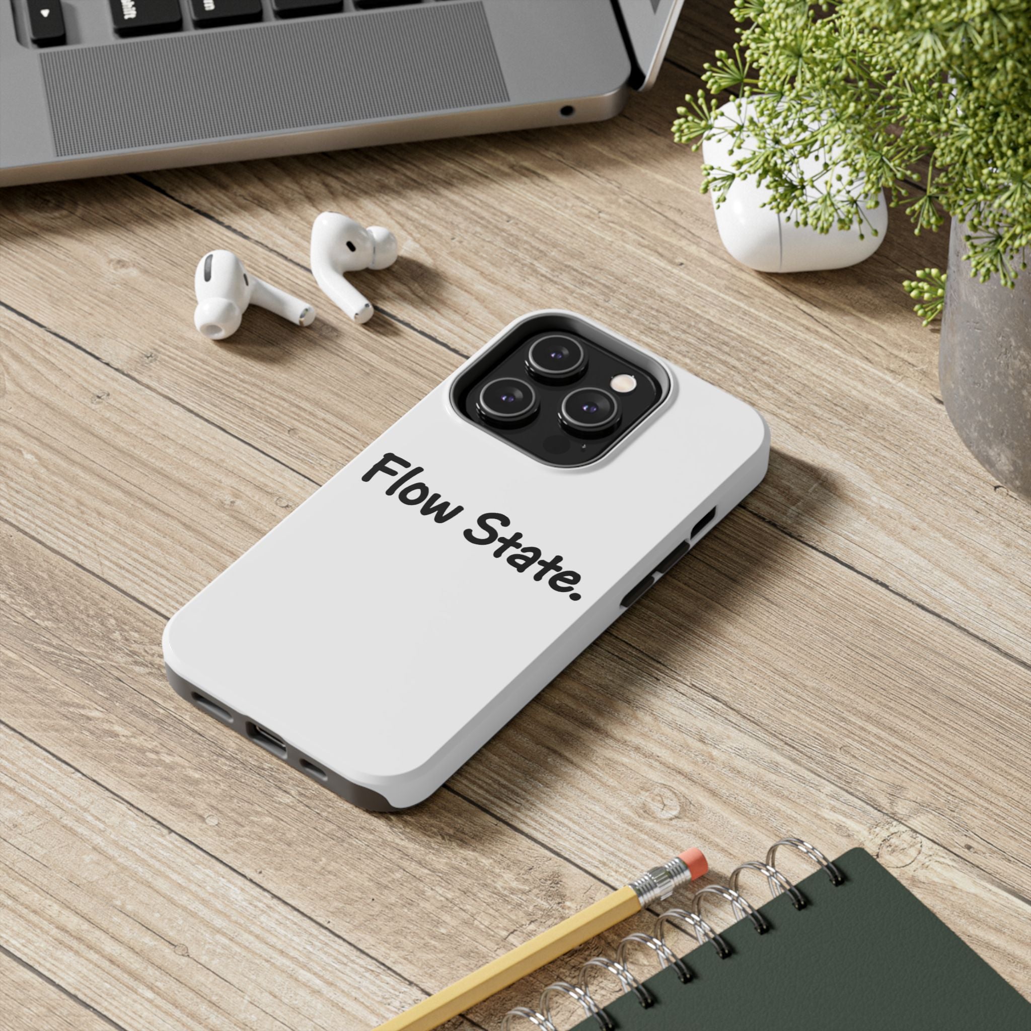 Flow State Tough Phone Case — Minimalist Motivational iPhone Cover