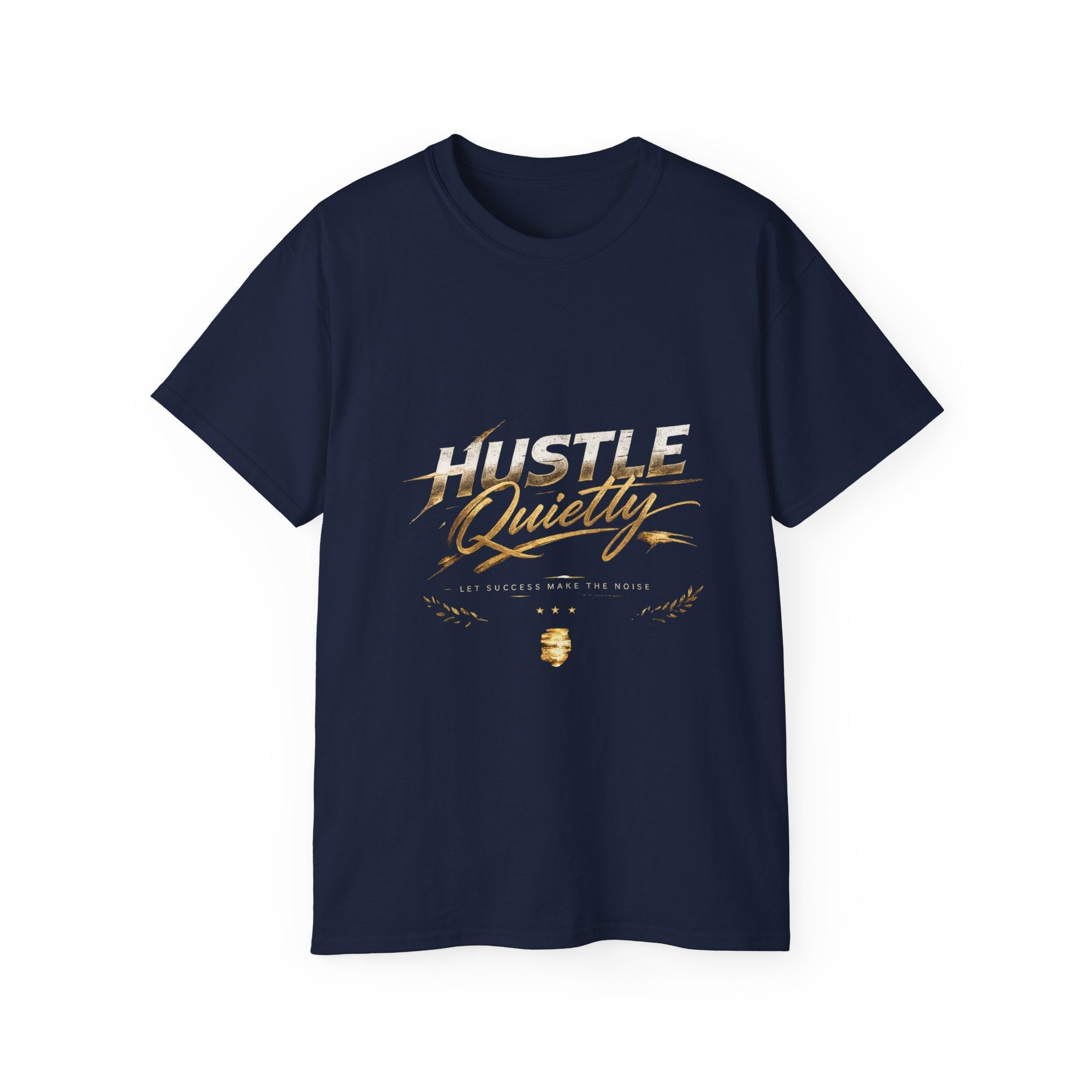 Hustle Quietly Tee — Motivational Gold Script Graphic T‑Shirt - LaneOfTrends
