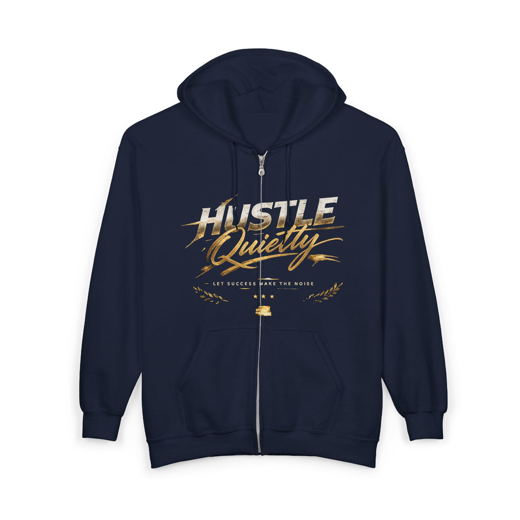 Hustle Quietly Zip - Up Hoodie — Gold Script Motivational Zip Hoodie - LaneOfTrends