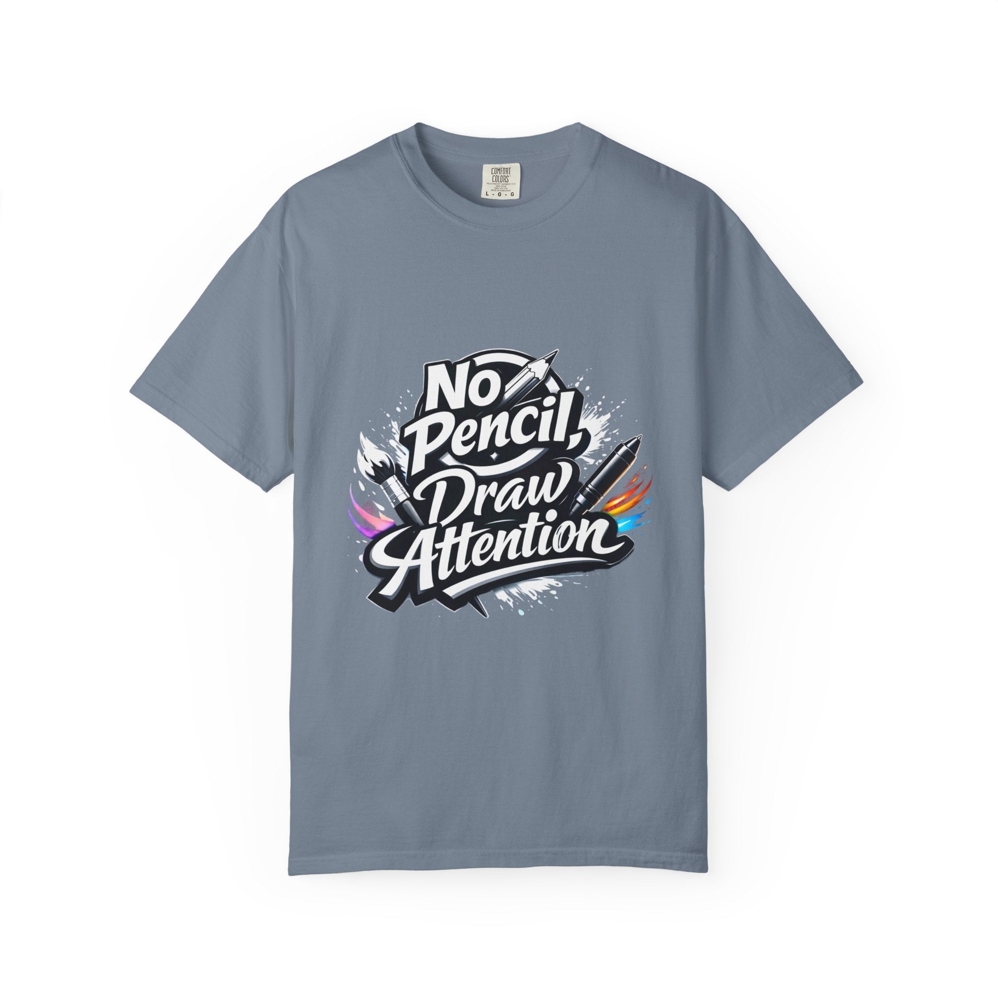 No Pencil Draw Attention T-Shirt — Artist Graphic Tee - LaneOfTrends