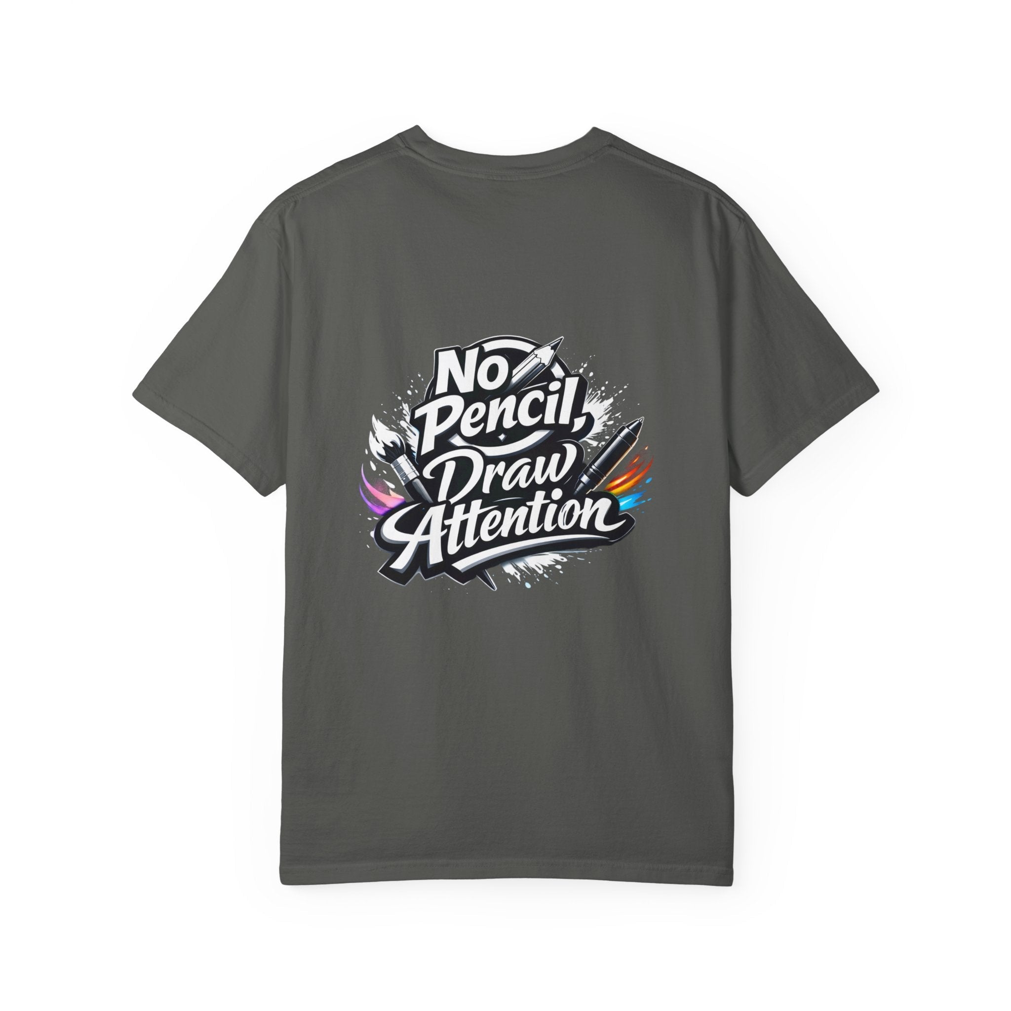 No Pencil Draw Attention T-Shirt — Artist Graphic Tee - LaneOfTrends