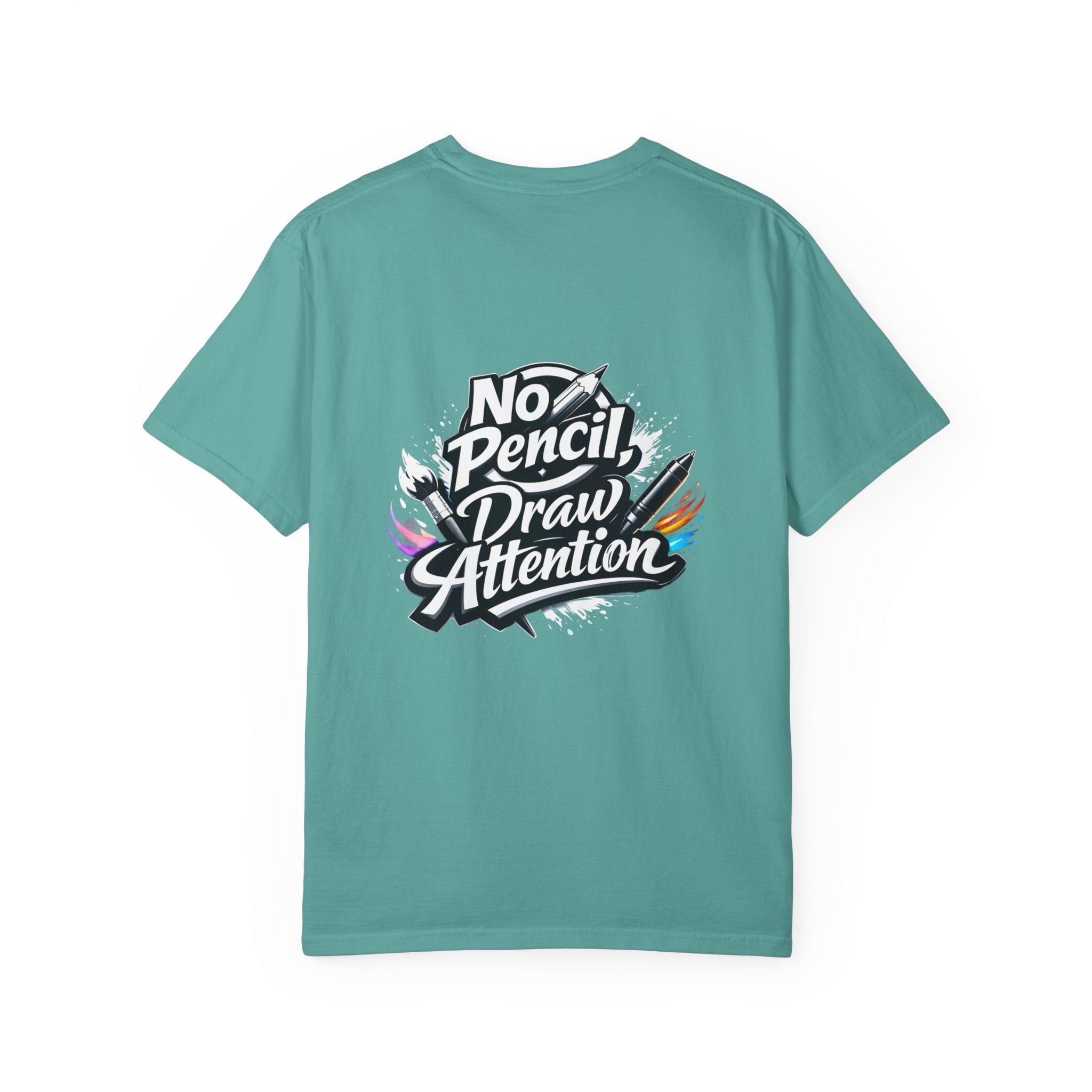 No Pencil Draw Attention T-Shirt — Artist Graphic Tee - LaneOfTrends