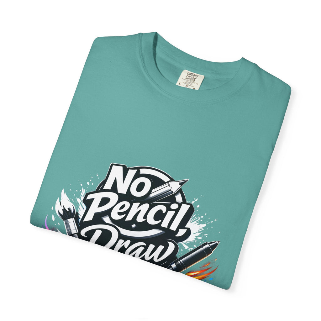 No Pencil Draw Attention T-Shirt — Artist Graphic Tee - LaneOfTrends