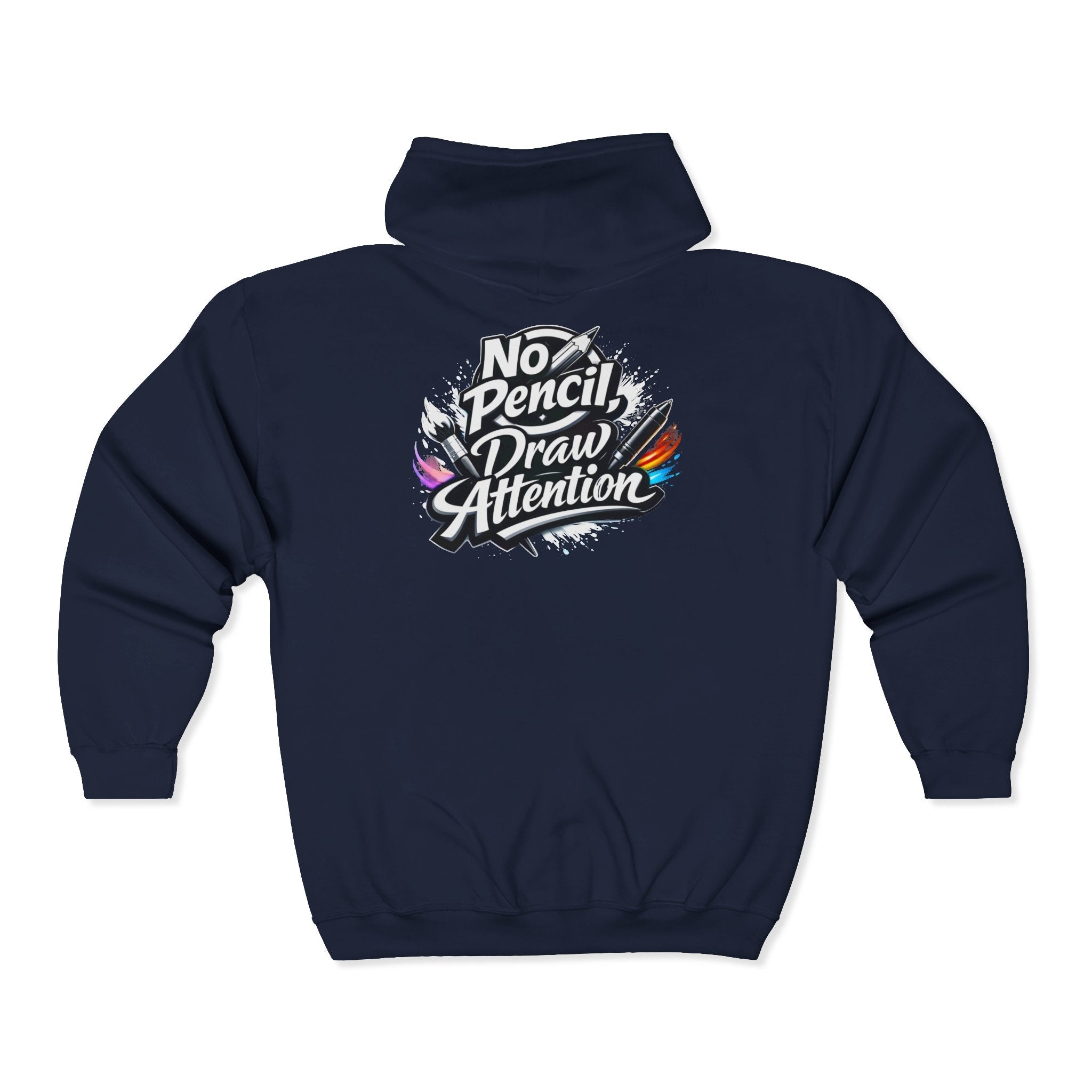 No Pencil Draw Attention Zip Hoodie — Graphic Artist Streetwear - LaneOfTrends