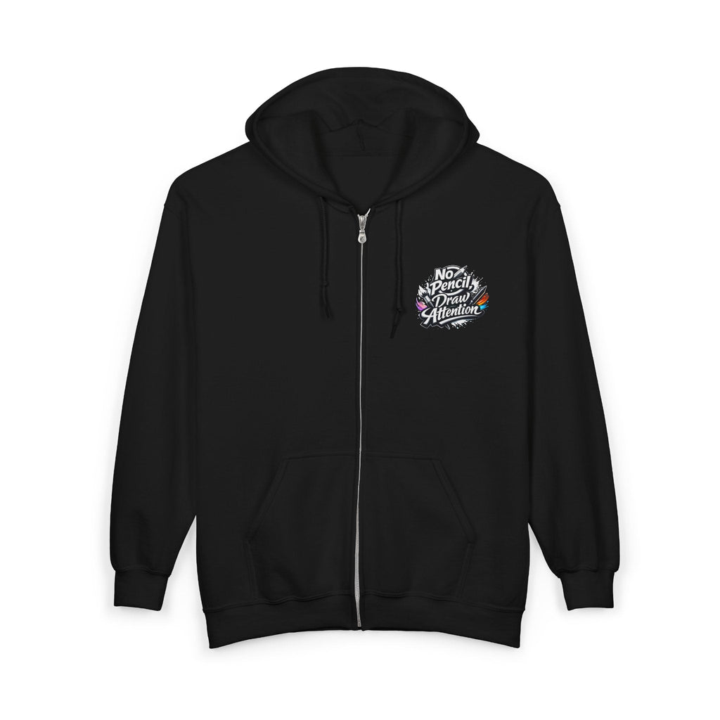 No Pencil Draw Attention Zip Hoodie — Graphic Artist Streetwear - LaneOfTrends